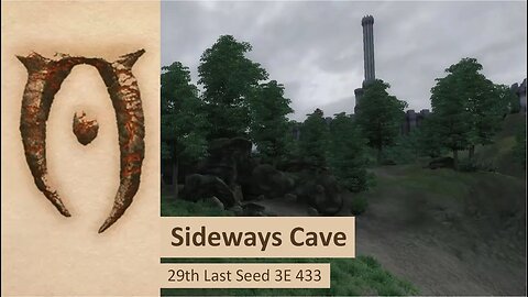 29 Last Seed 3E433 | Sideways Cave | A Day in The Elder Scrolls IV: Oblivion