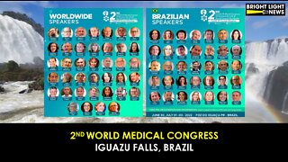 2nd World Medical Congress -Iguazu Falls, Brazil (Jun 30 - July 3, 2022)