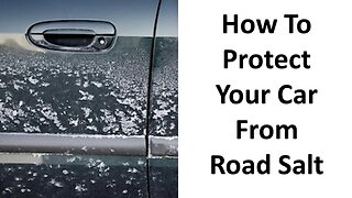 How to Protect Your Car From Road Salt - Does Salt Melt Ice