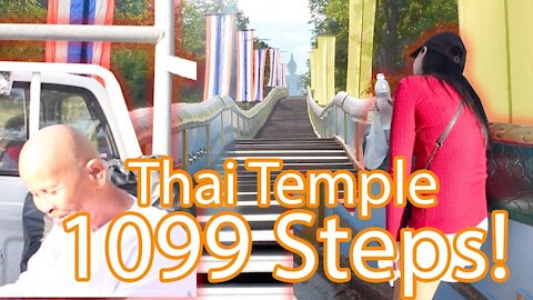 Thailand Temple with 1000 STEPS & Nicest Monks!!!