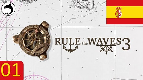 Pre-Release Preview! | Rule the Waves 3 | Spain - Episode 01 - Prelude to War
