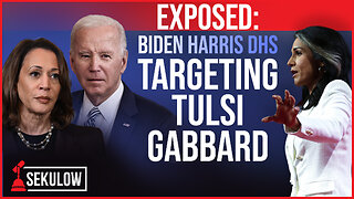 EXPOSED: Biden Harris DHS Targeting Tulsi Gabbard