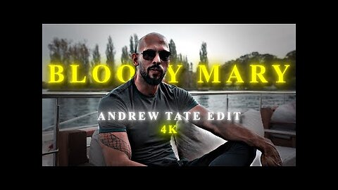 Bloody Mary | Andrew Tate edit 4k