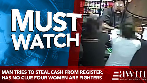 Man Tries To Steal Cash From Register, Has No Clue Four Women Are About To Beat Him Silly