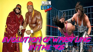 The Evolution of Wrestling in the '90s