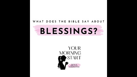 Biblical Blessings | 3