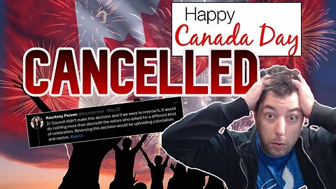 Canada Day Cancelled Over Racism And Colonialism