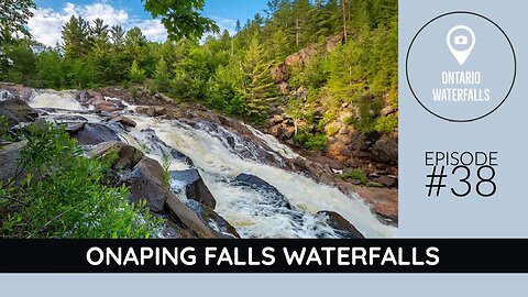 Episode #38 - Onaping Falls Waterfall | Waterfalls of Ontario | Northern Ontario Waterfalls