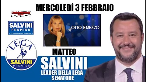🔴 Matteo Salvini ospite alla trasmissione "otto e mezzo" su La7 (03/02/2021)