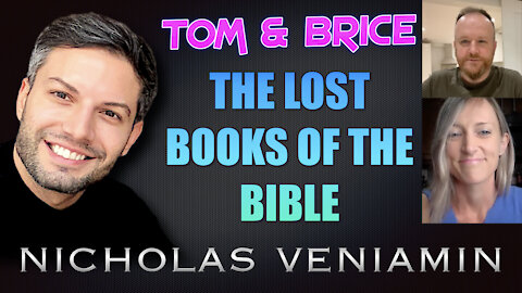 Tom & Brice Discusses The Lost Books Of The Bible with Nicholas Veniamin