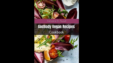 Get Your Copy of the Godbody Vegan Recipes Cookbook