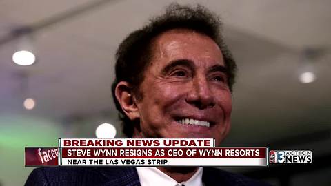 Steve Wynn resigns as CEO of Wynn Resorts