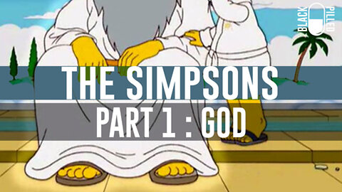 Blackpilled: The Simpsons on God (T.V. Show Review: The Simpsons) 2-25-2021