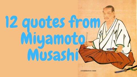 #miyamotomusashi ##miyamotomusashiquotes #motivationalquotes #shorts 12 quotes from Miyamoto Musashi