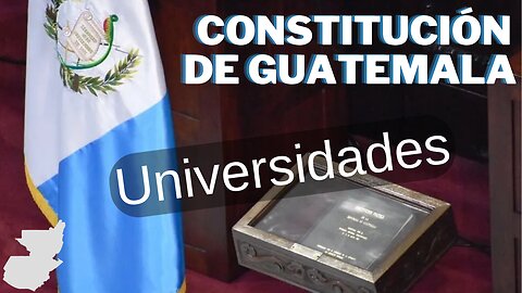 Derechos Constitucional Guatemalteco | Universidades con Douglas Vásquez