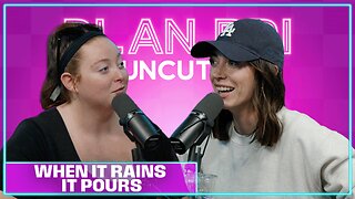 When It Rains It Pours | PlanBri 247