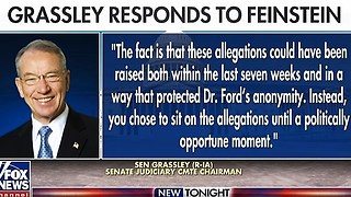 Chuck Grassley slams Dianne Feinstein for sitting on Kavanaugh accusations