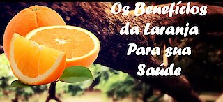 Os benefícios da laranja para saúde