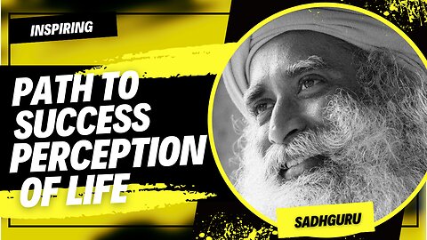 Sadhguru's Inspiring Tale and Proven Wisdom for Unleashing Success in 2023