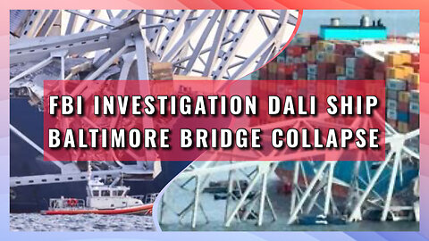 FBI Boards Baltimore Ship but This 'Criminal Investigation