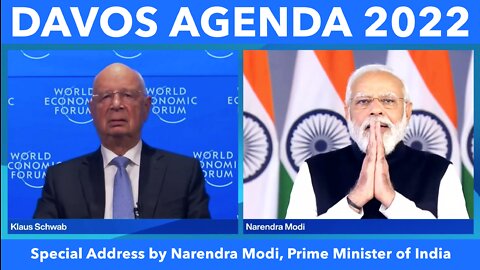 Klaus Schwab's 2022 Davos Agenda: Address by Narendra Modi, Prime Minister of India