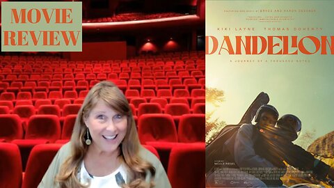 Dandelion movie review by Movie Review Mom!