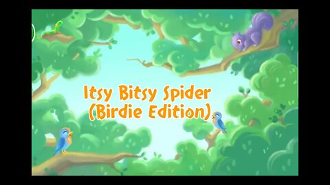 Itsy Bitsy Spider (Birdie Edition)