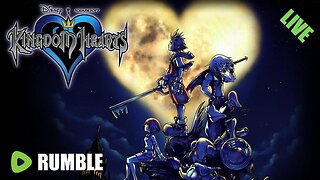 Doing a test Stream | #RumbleTakeover | Kingdom Hearts