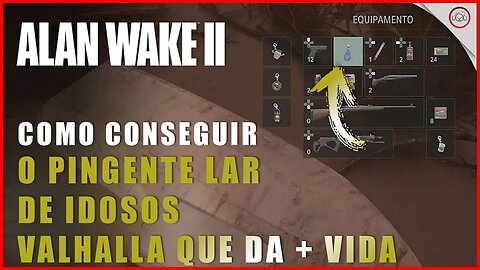 Alan Wake 2, Como conseguir o pingente lar de idoso Valhalla + vida com curativos em Bright Falls