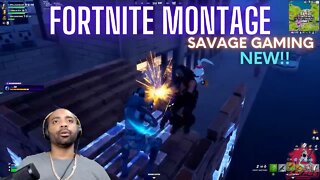 FORTNITE MONTAGE NEW!! SAVAGE GAMING-YT NOV 5 #3