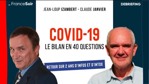 "Covid-19 : le bilan en 40 questions" avec Jean-Loup Izambert et Claude Janvier