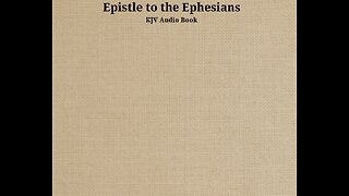 Ephesians - Ch 1 - KJV