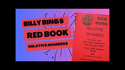 Billy Bing's Red Book of Relative Lottery Numbers 2024