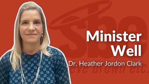 Heather Clark | Minister Well | Steve Brown, Etc. | Key Life