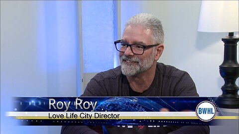 Love Life City Director, Roy Roy
