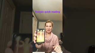 Scorpio quick reading #scorpio #tarot #shorts