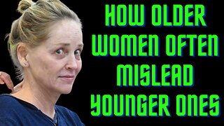 How Older Women Often Mislead Younger Ones