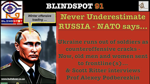 Blindspot 91 -> Never Underestimate Russia -> says NATO TalkingHead Stoltenberg