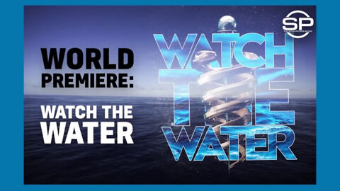 Watch The Water (Includes Response From Steve Kirsch, Children's Health Defense, Dr. Pierre Kory)