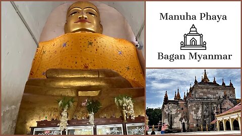 Manuha Temple Built in 1067 - Bagan Myanmar - One of the Oldest In Bagan
