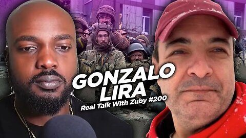 'Ukraine - What is Really Happening?' - Gonzalo Lira | Real Talk with Zuby #200