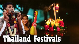 Unbelievable Holidays & Festivals in Thailand