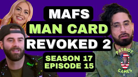 Married at First Sight: Season 17 Episode 15 - Man Card Revoked 2