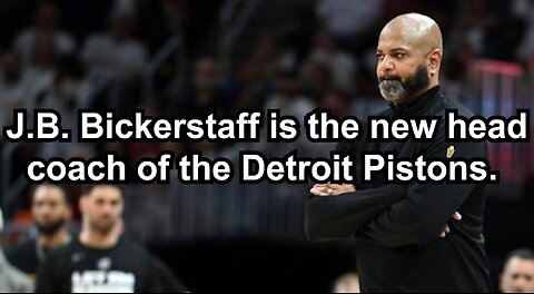 J.B. Bickerstaff is the new head coach of the Detroit Pistons.