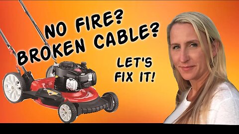 How to fix any push mower with a broken kill/control cable which causes it to have no fire