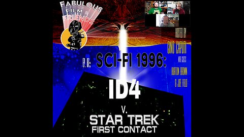 Ep. #87 - Sci Fi 1996 : ID4 v. Star Trek First Contact
