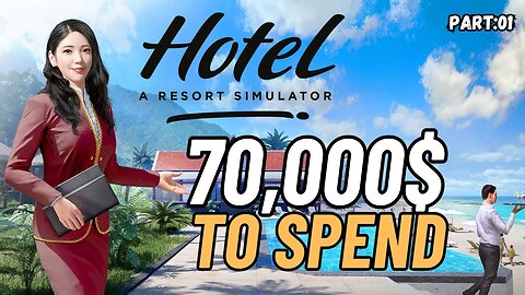 I Spend 70000$ To Get My Resort Ready (Part 01) | Hotel Simulator Pc #rumble #gaming