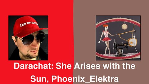 Darachat: She Arises with the Sun, Phoenix_Elektra
