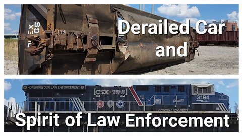 CSX 3194 Spirit of Law Enforcement, and a derailed Car.