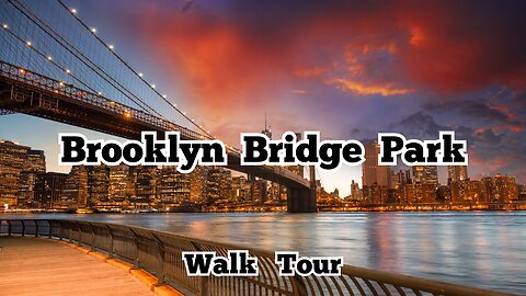 Brooklyn Bridge | Walk Tour | Brooklyn, N.Y.